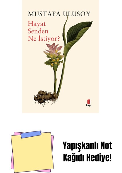 Hayat Senden Ne Istiyor? + Yapışkanlı Not Kağıdı