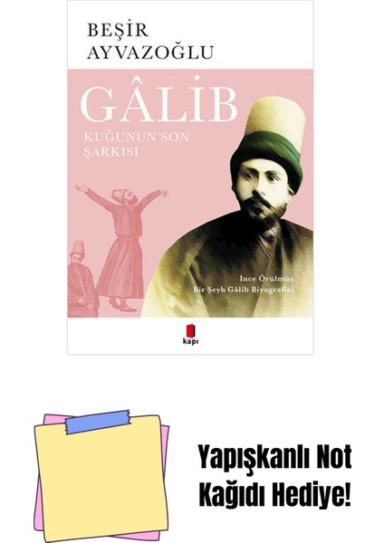Gâlib - Kuğunun Son Şarkısı + Yapışkanlı Not Kağıdı