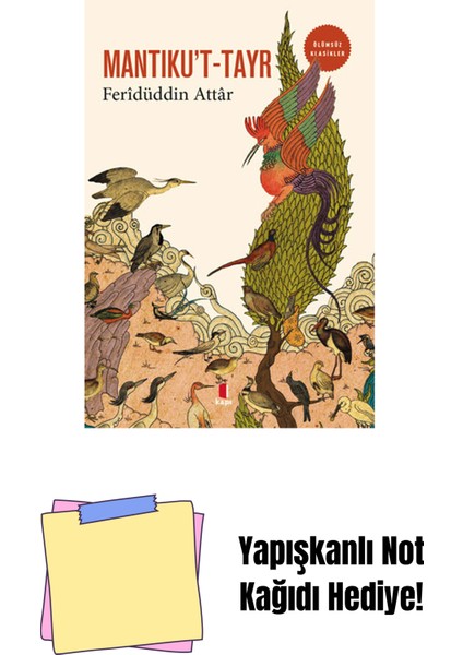 Mantıku't-Tayr + Yapışkanlı Not Kağıdı
