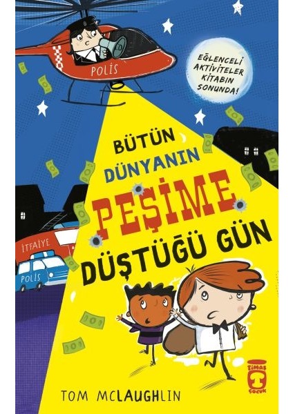 Bütün Dünyanın Peşime Düştüğü Gün