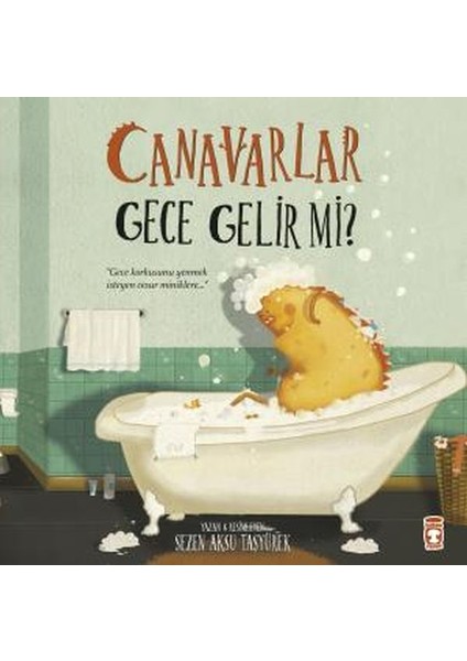 Canavarlar Gece Gelir Mi?