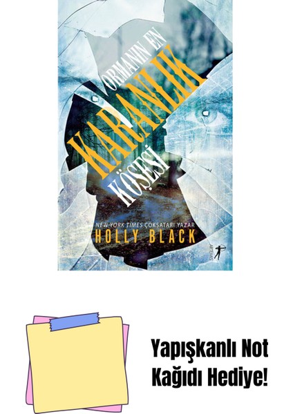 Ormanın En Karanlık Köşesi + Yapışkanlı Not Kağıdı