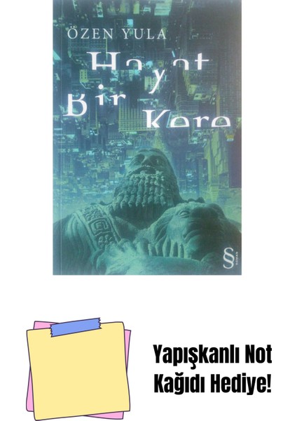 Hayat Bir Kere + Yapışkanlı Not Kağıdı