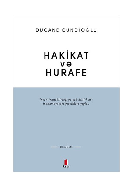 Hakikat ve Hurafe + Yapışkanlı Not Kağıdı fiyatları