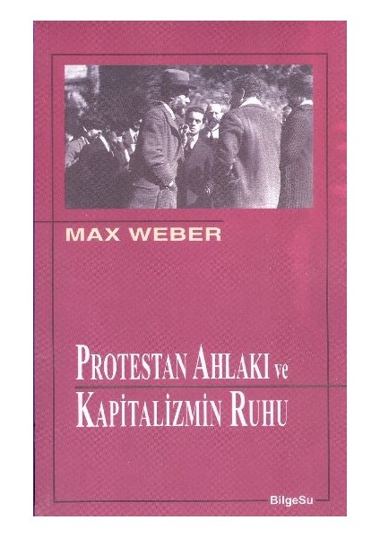 Protestan Ahlakı ve Kapitalizmin Ruhu