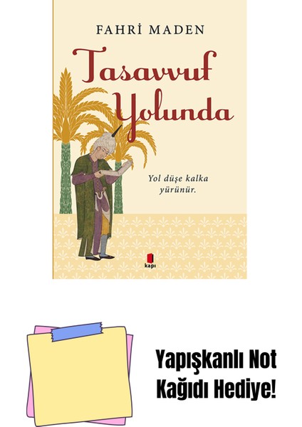 Tasavvuf Yolunda + Yapışkanlı Not Kağıdı