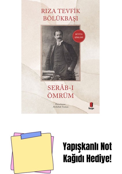 Serâb-I Ömrüm + Yapışkanlı Not Kağıdı