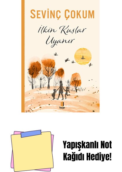Ilkin Kuşlar Uyanır + Yapışkanlı Not Kağıdı