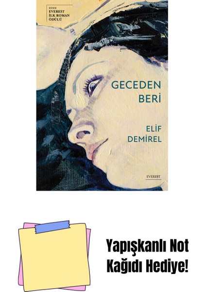 Geceden Beri + Yapışkanlı Not Kağıdı