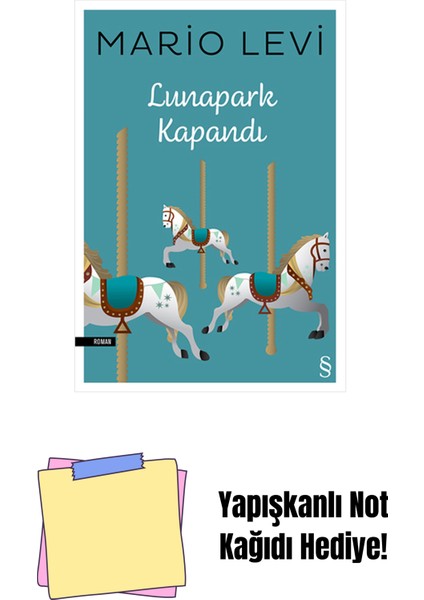 Lunapark Kapandı + Yapışkanlı Not Kağıdı