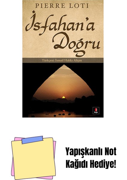 Isfahan'a Doğru + Yapışkanlı Not Kağıdı