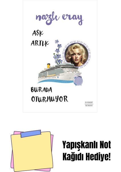 Aşk Artık Burada Oturmuyor + Yapışkanlı Not Kağıdı