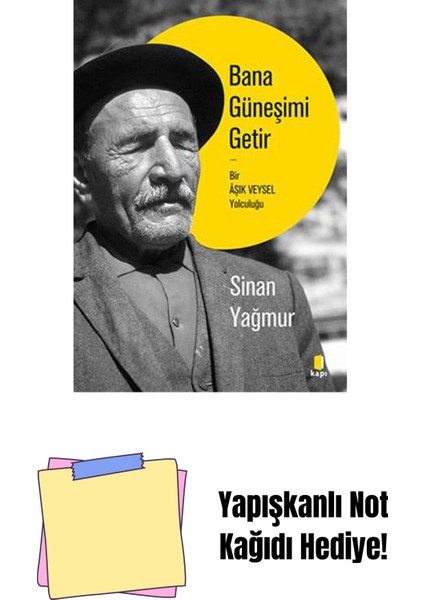 Bana Güneşimi Getir + Yapışkanlı Not Kağıdı
