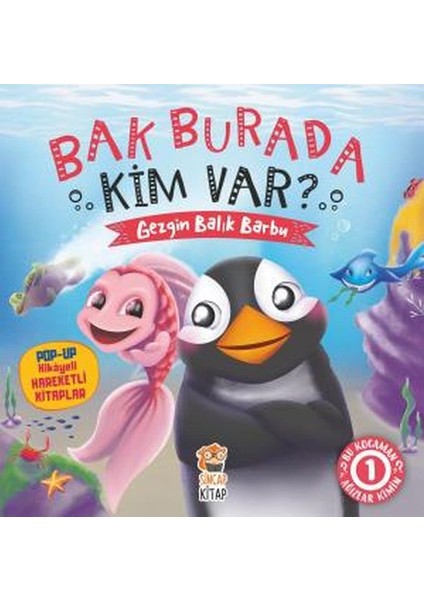 Bak Burada Kim Var - Gezgin Balık Barbu