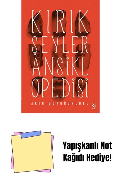 Kırık Şeyler Ansiklopedisi + Yapışkanlı Not Kağıdı