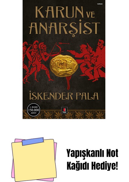 Karun ve Anarşist + Yapışkanlı Not Kağıdı