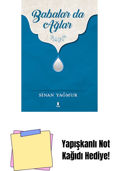 Babalar Da Ağlar + Yapışkanlı Not Kağıdı