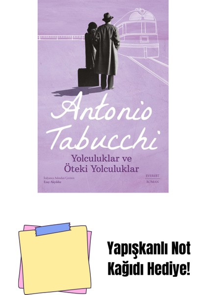 Yolculuklar ve Öteki Yolculuklar + Yapışkanlı Not Kağıdı