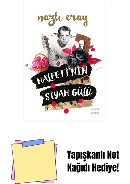 Halfeti’nin Siyah Gülü + Yapışkanlı Not Kağıdı