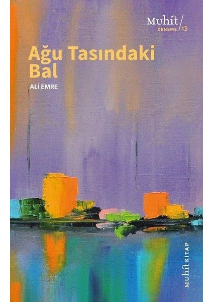 Ağu Tasındaki Bal