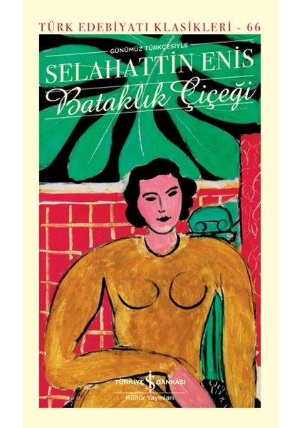 Bataklık Çiçeği - Günümüz Türkçesiyle