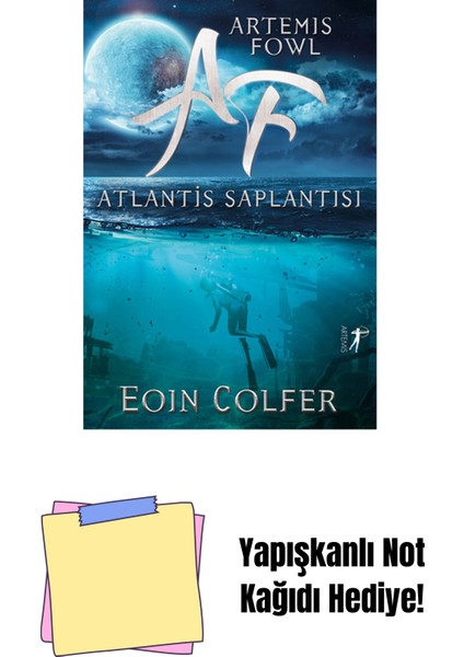 Artemis Fowl 7 - Atlantis Saplantısı + Yapışkanlı Not Kağıdı