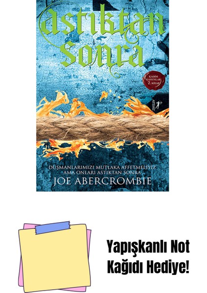 Astıktan Sonra + Yapışkanlı Not Kağıdı