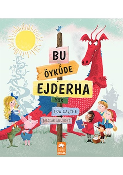Bu Öyküde Ejderha Yok