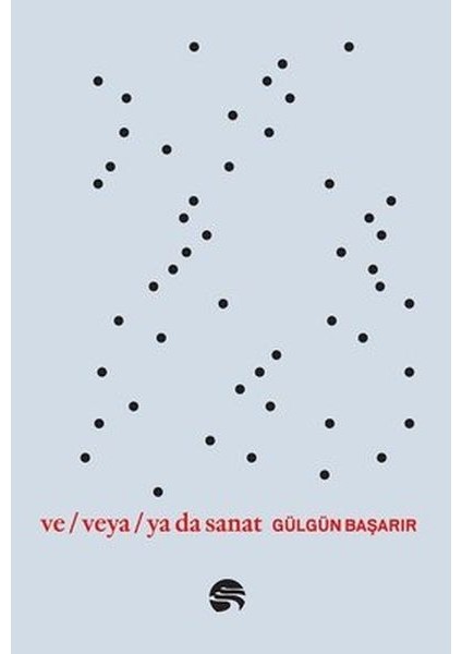 ve Veya Ya Da Sanat