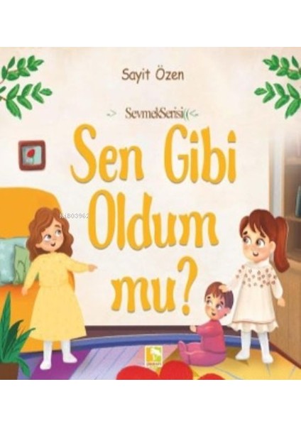 Sen Gibi Oldum Mu?