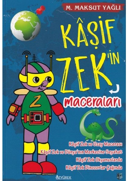 Kaşif Zekin Maceraları (Renkli-Resimli)