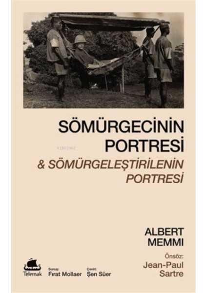 Sömürgecinin Portresi ve Sömürgeleştirilenin Portresi