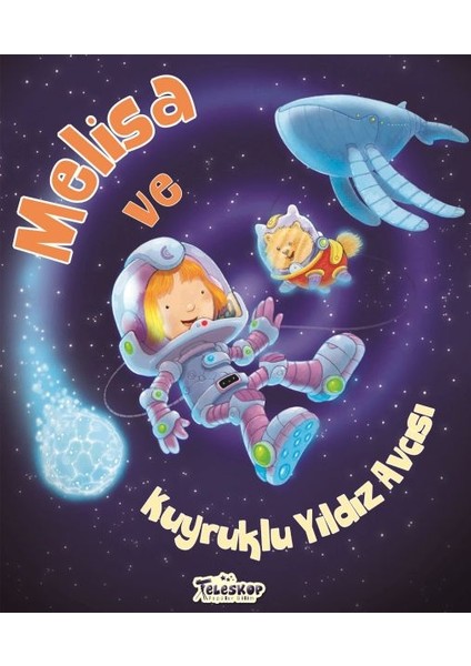 Melisa ve Kuyruklu Yıldız Avcısı
