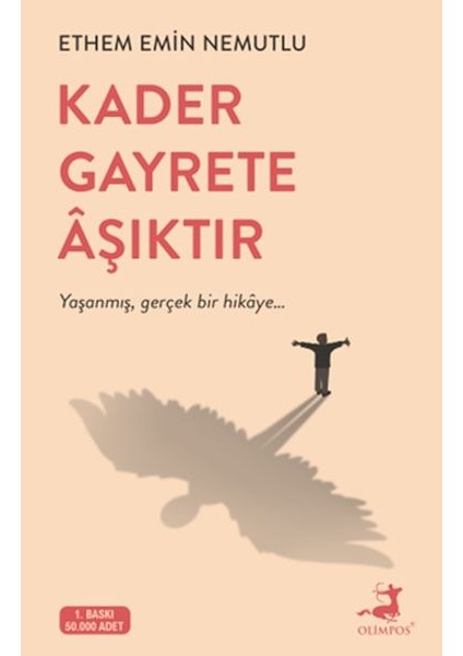 Kader Gayrete Aşıktır