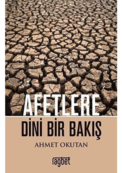 Afetlere Dini Bir Bakış