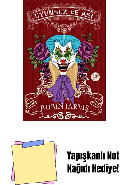 Dans Eden Valeler 2 - Uyumsuz ve Asi (Ciltli) + Yapışkanlı Not Kağıdı