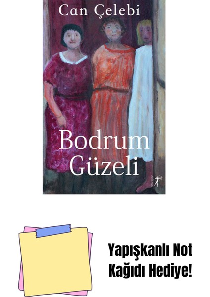 Bodrum Güzeli + Yapışkanlı Not Kağıdı