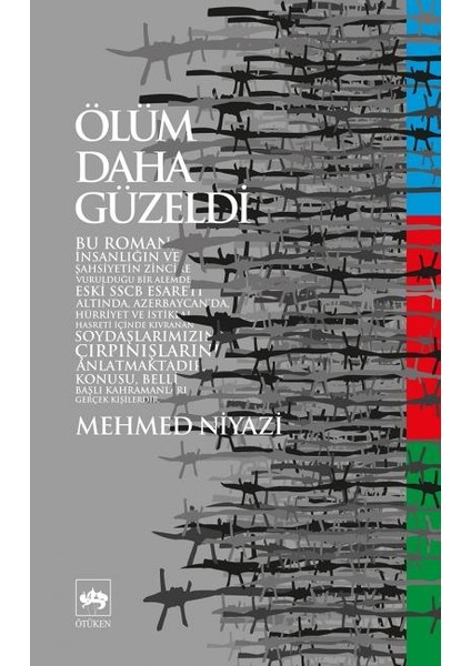 Ölüm Daha Güzeldi