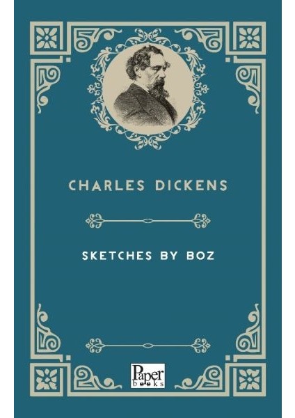 Sketches By Boz (Ingilizce Kitap)