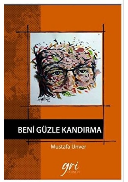 Beni Güzle Kandırma
