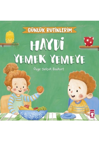 Haydi Yemek Yemeye - Günlük Rutinlerim