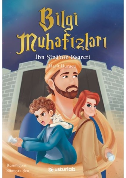 Bilgi Muhafızları 2 Ibn Sînâ’nın Esareti