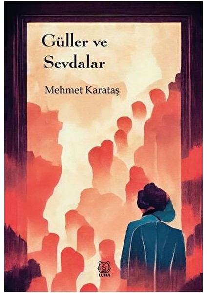 Güller ve Sevdalar