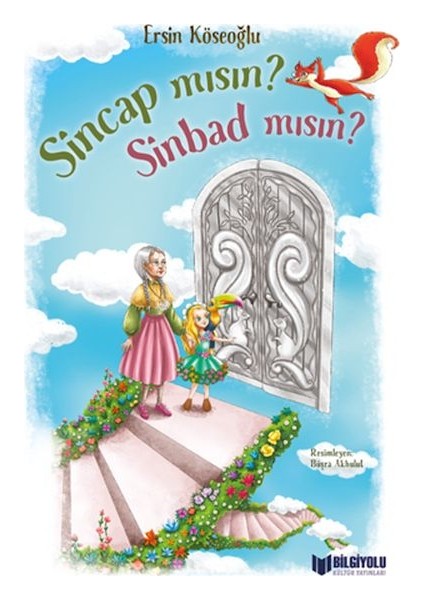 Sincap Mısın? Sinbad Mısın?