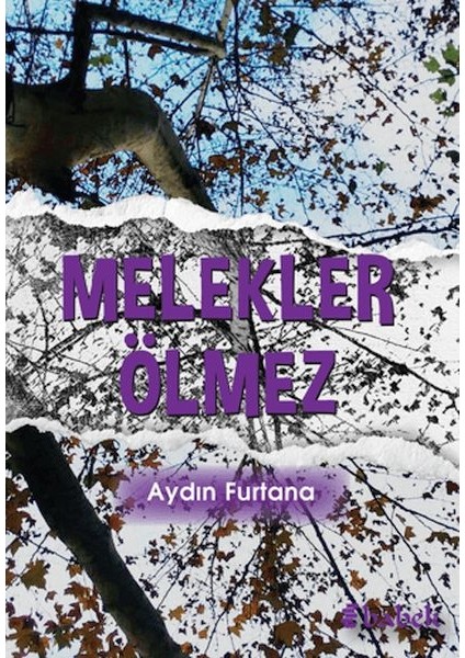 Melekler Ölmez