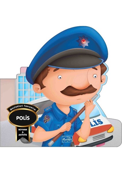 Meslekleri Tanıyalım - Polis