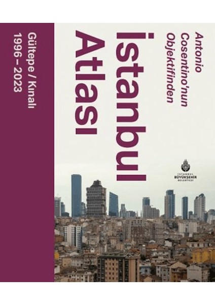 Antonio Cosentinonun Objektifinden Istanbul Atlası