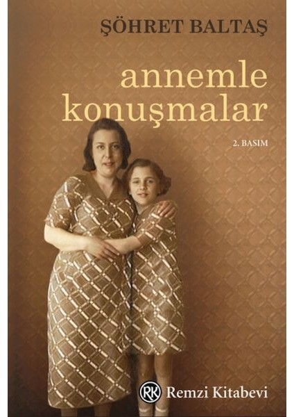Annemle Konuşmalar