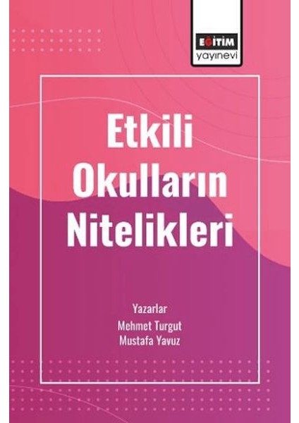 Etkili Okulların Nitelikleri