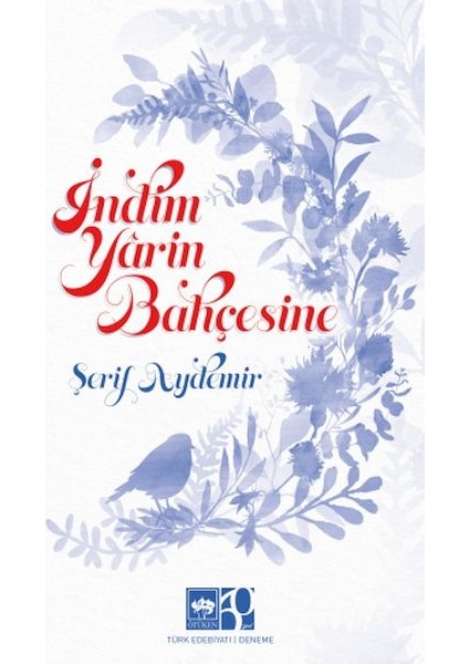 Indim Yârin Bahçesine